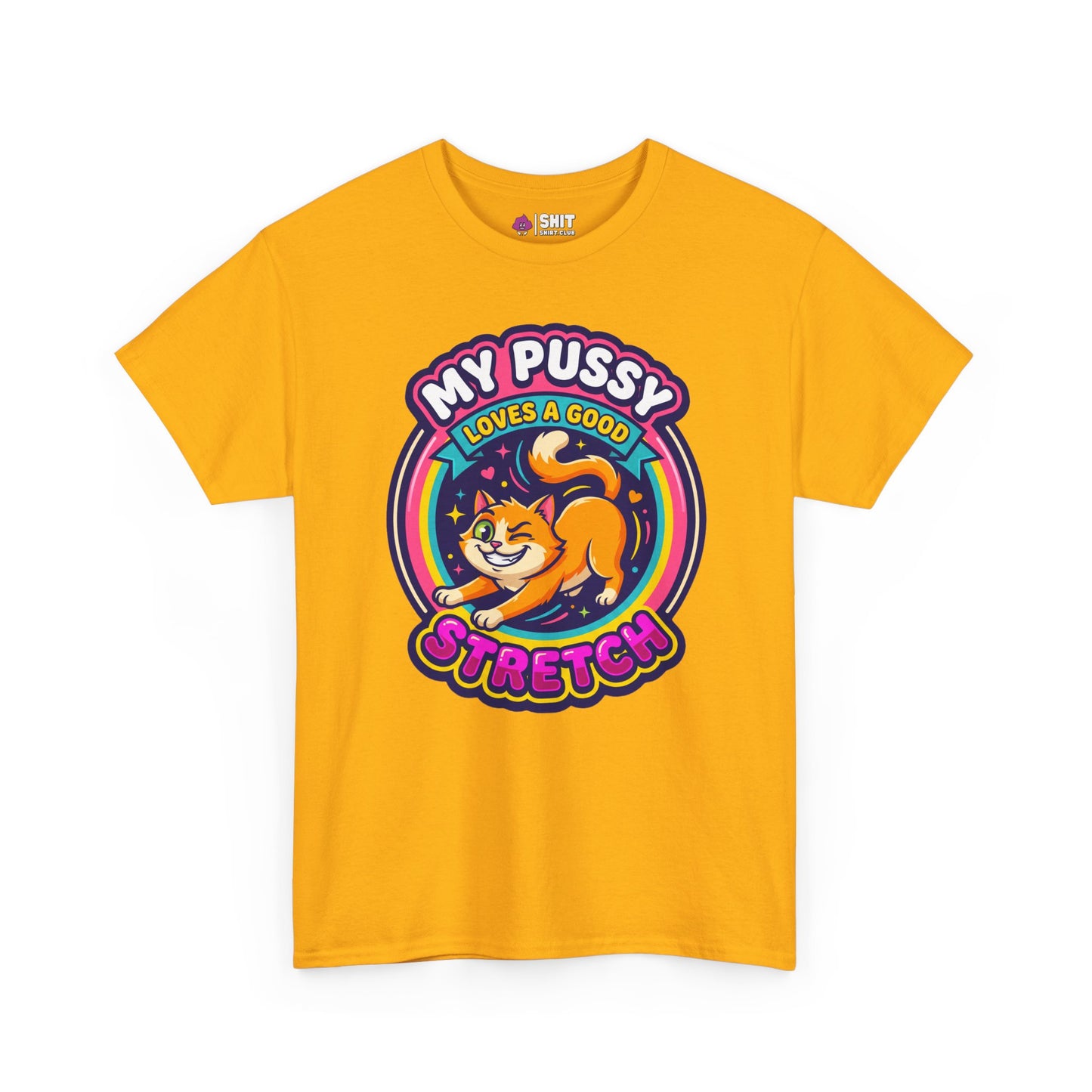 My Pussy Loves a Good Stretch Hen Do Tee