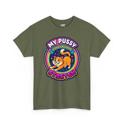 My Pussy Loves a Good Stretch Hen Do Tee