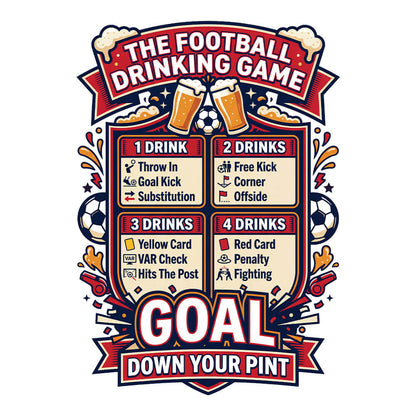 The Football Drinking Game T-Shirt